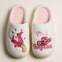 Fuzzy Slippers with Pink Pony Club and Boot Embroidery
