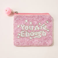 You Are Enough Pink Beaded Inspirational | Coin Pouch