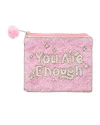 You Are Enough Pink Beaded Inspirational | Coin Pouch
